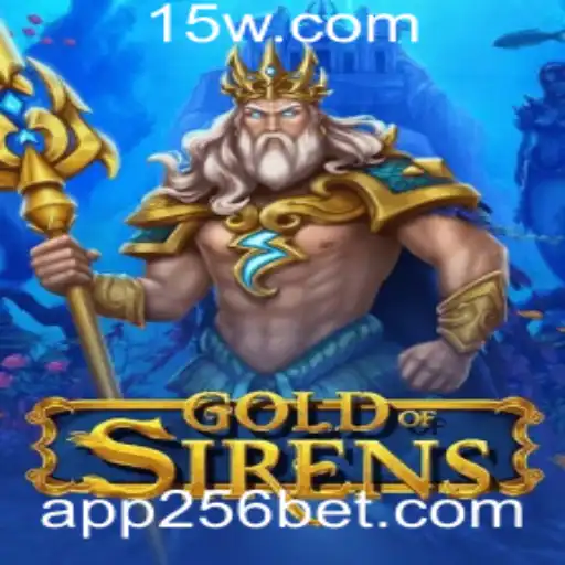Conheça o Jogo GoldofSirens e as Regras da Aposta 256 Bet
