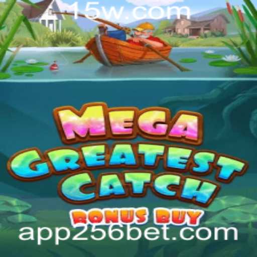 Explorando o Mundo do MegaGreatestCatchBonusBuy: Mergulhe na Aventura do Jogo com Aposta de 256
